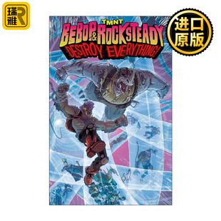 英文原版 Teenage Mutant Ninja Turtles Bebop & Rocksteady Destroy Everything 忍者神龟 贝波普和洛克斯泰迪摧毁一切