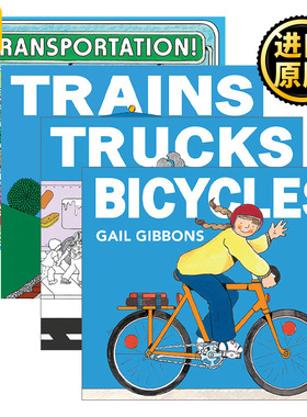 Gail Gibbons交通工具系列4册套装 英文原版 盖尔吉本斯少儿百科系列 自行车Bicycle 火车Trains 卡车Trucks 运输 进口英语书籍
