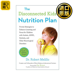 英文原版 The Disconnected Kids Nutrition Plan 与世界失去联系的孩子营养计划 儿童健康食谱 自闭症 多动症 阅读障碍 英文版