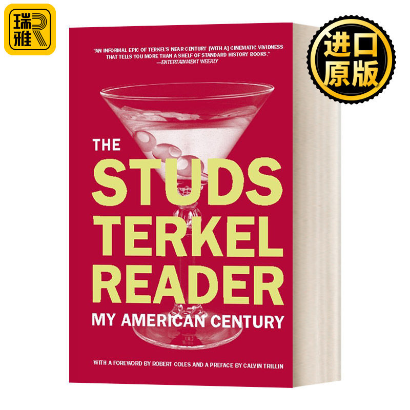 The Studs Terkel Reader: My American Century 斯特兹・特克尔读本：我的美国时代 八部经典口述史的最佳访谈及其简介