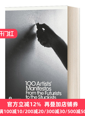 100位艺术家的宣言 从未来学到反概念主义 英文原版 100 Artists' Manifestos 英文版 Alex Danchev 进口英语原版书籍