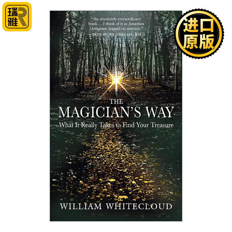 英文原版 The Magician's Way 魔术师之道 如何才能真正找到你的宝藏 William Whitecloud 英文版 进口英语原版书籍