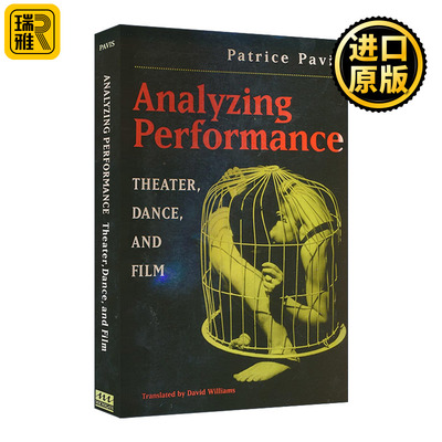 Analyzing Performance 表演分析 戏剧、舞蹈和电影