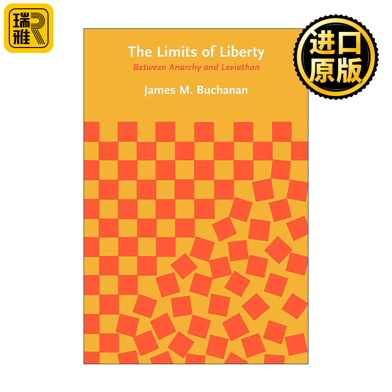 英文原版 The Limits of Liberty 自由的界限 在无政府与利维坦之间 诺贝尔经济学奖得主詹姆斯·M.布坎南 进口英语原版书籍