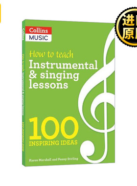 How to Teach Instrumental and Singing Lessons 如何教授乐器和歌唱课