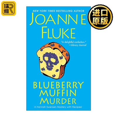 英文原版 Blueberry Muffin Murder 蓝莓松饼谋杀案 汉娜·斯文森之谜系列 纽约时报畅销书作者Joanne Fluke 进口英语原版书籍