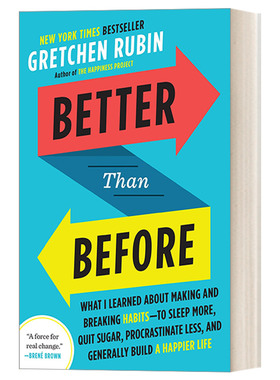 Better Than Before 比从前更好：掌握我们日常生活的习惯 自我提升 幸福 Gretchen Rubin