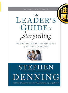 The Leader's Guide to Storytelling 领导者讲故事指南 掌握商业会议的艺术与规律 精装