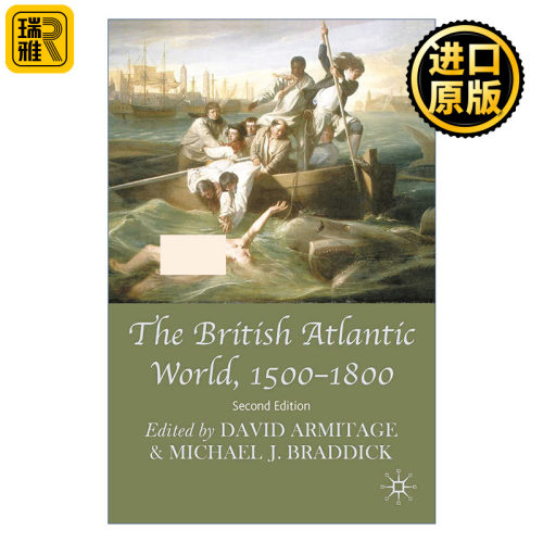 The British Atlantic World, 1500-1800 1500—1800年的英国大西洋世界
