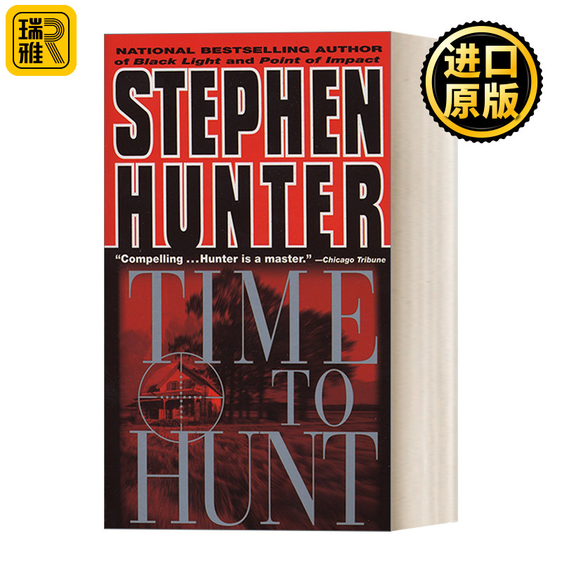 英文原版 Time to Hunt (Bob Lee Swagger) Stephen Hunter