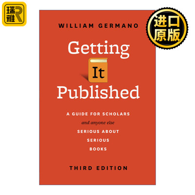 英文原版 Getting It Published 出版 第三版 图书行业出版指南 学者 编辑 芝加哥写作指南系列 William Germano