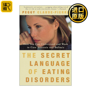 The Secret Language of Eating Disorders Peggy ClaudePierre