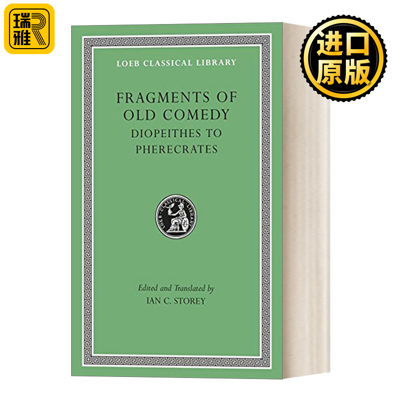 英文原版 Fragments of Old Comedy Volume II Diopeithes to Pherecrates旧喜剧时期剧集 卷2 透皮忒斯到费拉喀特 英文版 进口书