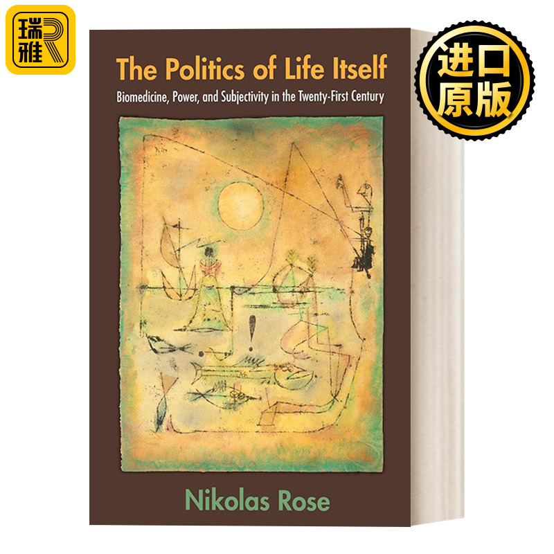 英文原版 The Politics of Life Itself 21 Nikolas Rose