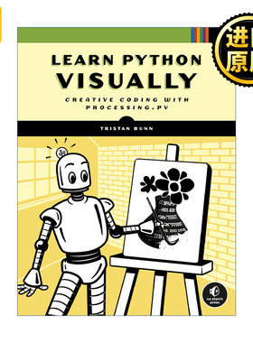 英文原版 Learn Python Visually Python Processing.py Tristan Bunn