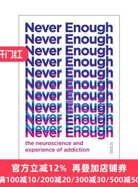 Never Enough 永不满足 关于成瘾的神经科学与体验 Judith Grisel