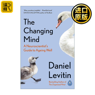英文原版 The Changing Mind 变化的思想 神经科学家的无惧衰老指南 丹尼尔·J.列维汀 英文版 进口英语原版书籍