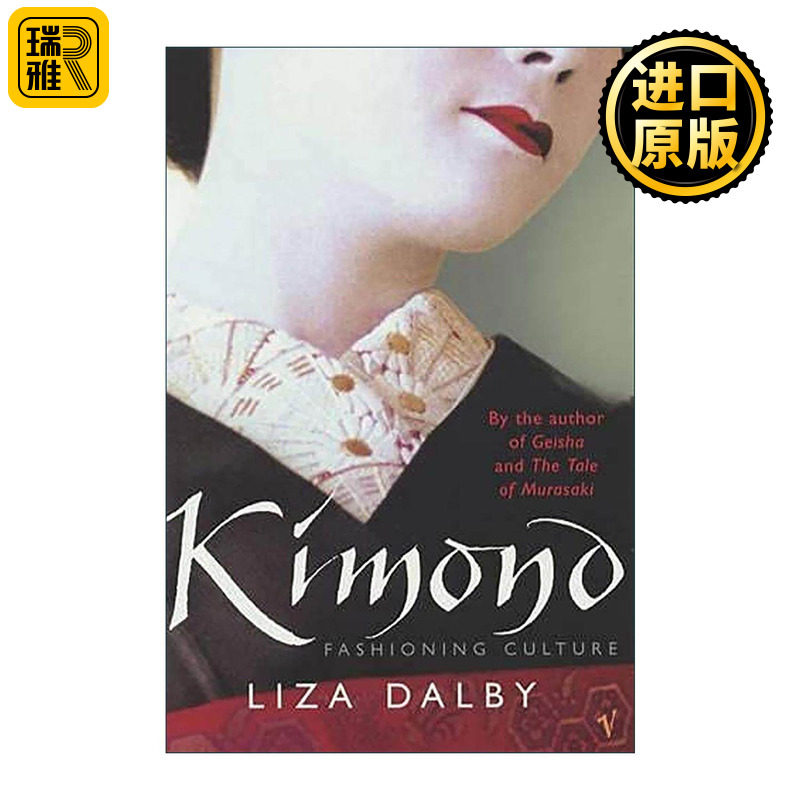 英文原版 Kimono 和服 时尚的文化 我在京都当艺伎作者Liza Dalby 英文版 进口英语原版书籍