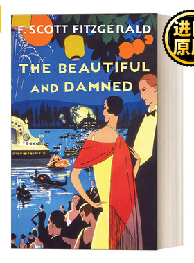 The Beautiful and Damned 美丽与毁灭  漂亮冤家 弗·斯科特·菲茨杰拉德