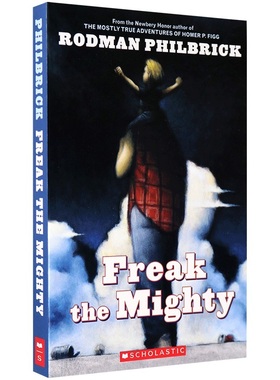 陪着你走 英文原版 Freak The Mighty 小天才与傻大个 疯狂怪人 儿童文学小说 伴你同行 罗德曼菲布利克Rodman Philbrick 英语书籍