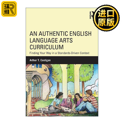 英文原版 An Authentic English Language Arts Curriculum 一个真实的英语语言艺术课程 英文版 进口英语原版书籍