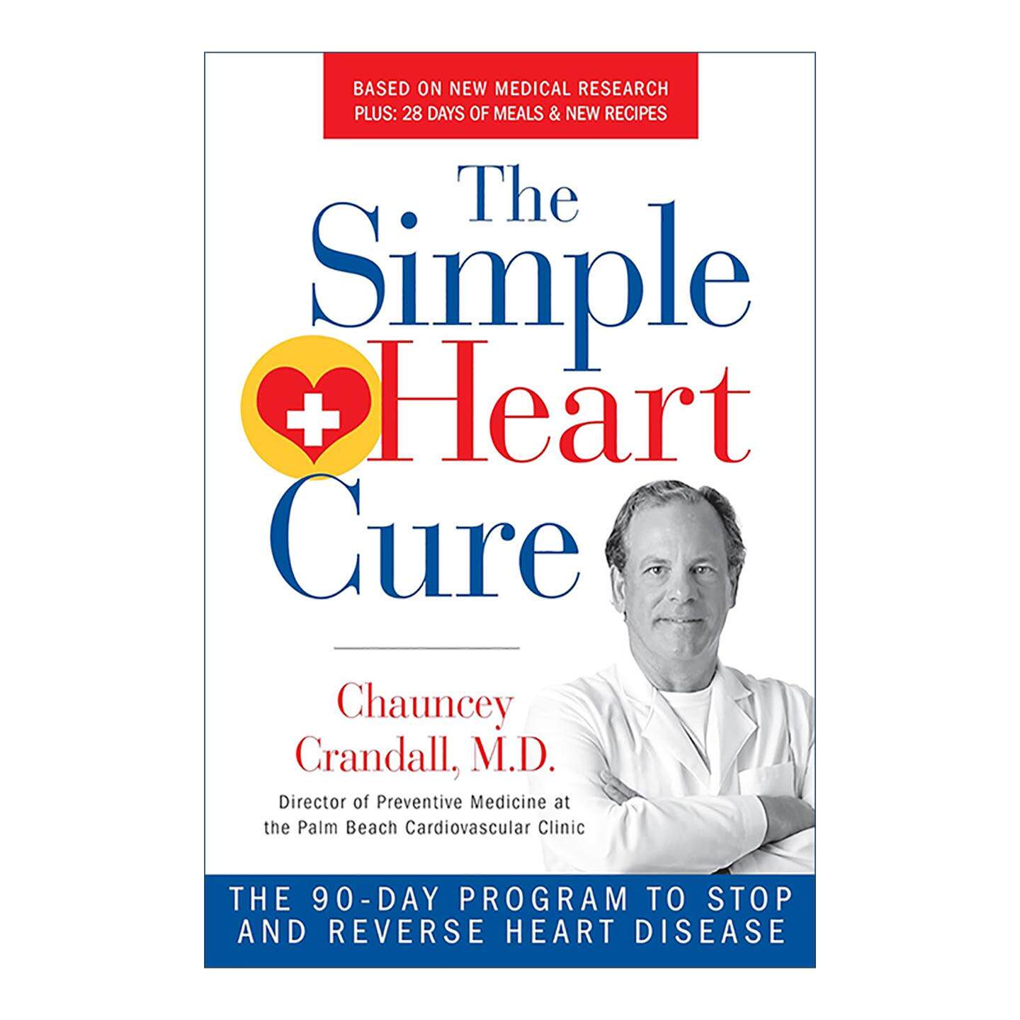 英文原版 The Simple Heart Cure 简单心脏治疗指南 逆转心脏病的90天计划 修订更新版 英文版 进口英语原版书籍