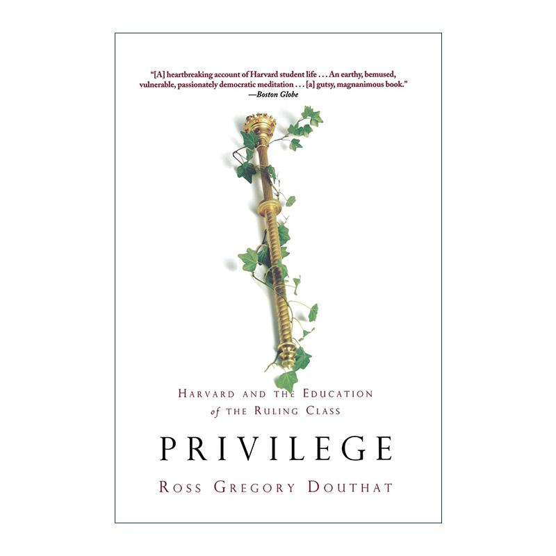 英文原版 Privilege 特权 哈佛与统治阶层的教育 罗斯·多塞特 英文版 进口英语原版书籍