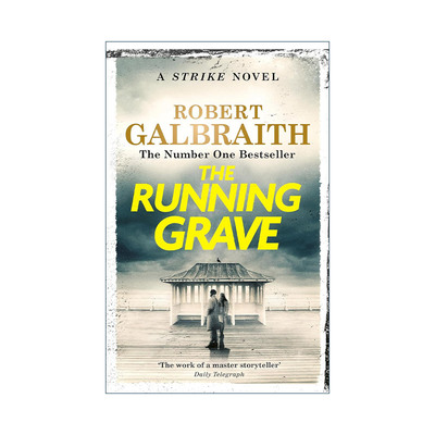 英文原版 The Running Grave 奔跑的坟墓 侦探推理小说 神探斯特莱克系列7 JK罗琳 罗伯特·加尔布雷思 Robert Galbraith 英文版