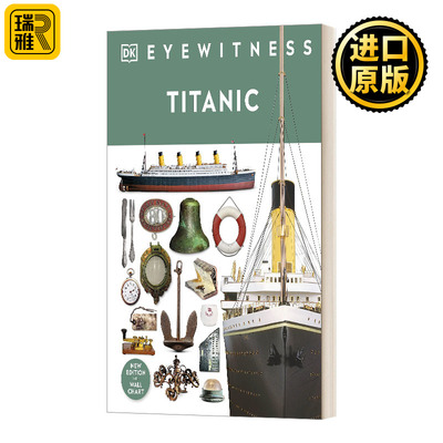 Eyewitness Titanic 目击者系列 泰坦尼克号 精装 英文原版