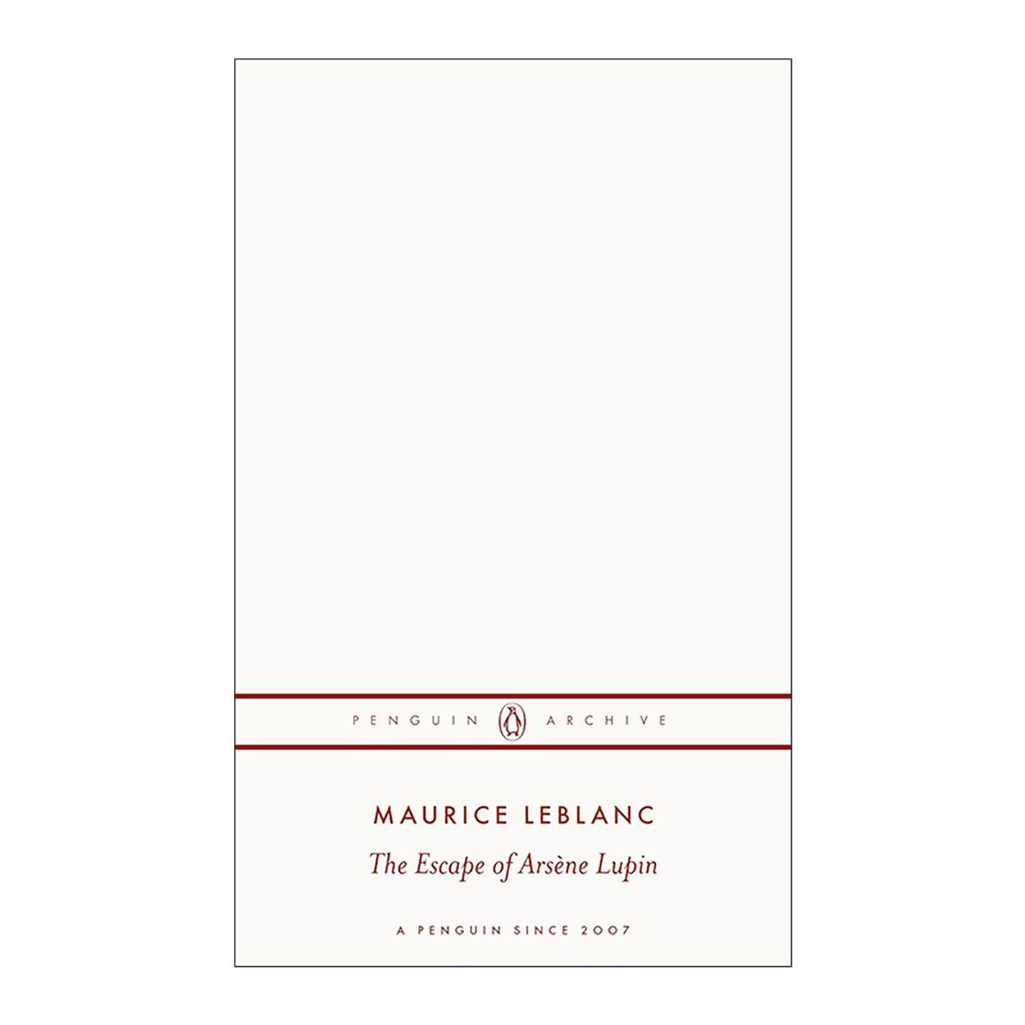 英文原版 The Escape of Arsene Lupin 亚森·罗宾越狱记 莫里斯·勒布朗 企鹅经典文学90周年纪念系列 英文版 进口英语原版书籍
