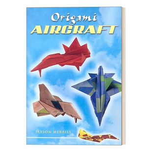 英文原版 Origami Aircraft 折纸飞机 16款可以飞行的纸飞机折法 英文版 Jayson Merrill 进口英语原版书籍