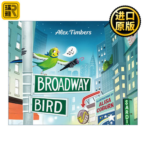Broadway Bird 百老汇的小鸟 精装绘本