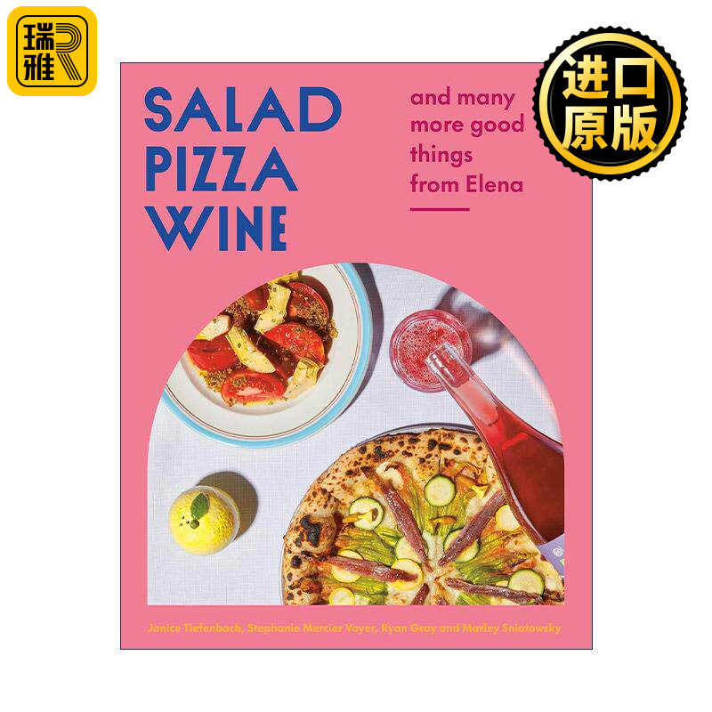 英文原版 Salad Pizza Wine 沙拉 披萨 葡萄酒 网红Elena餐厅美食烹饪食谱 意大利面 精装 英文版 进口英语原版书籍