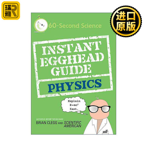 Instant Egghead Guide: Physics 60秒学物理学常识 科学美国人专栏文集