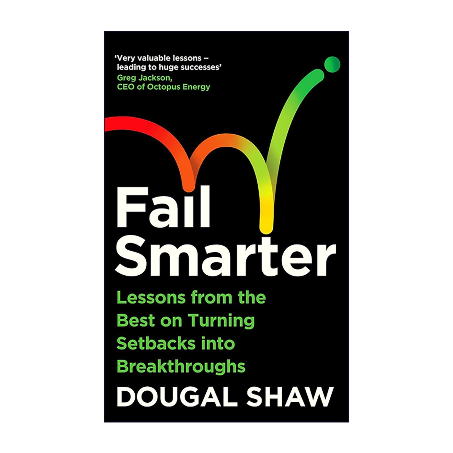 英文原版 Fail Smarter 更聪明地失败 精英教你如何把挫折变成突破 商业励志 职场成长 失败管理学 英文版 进口英语原版书籍