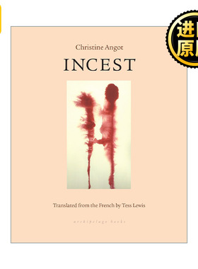 Incest 乱爱 女性小说 Christine Angot