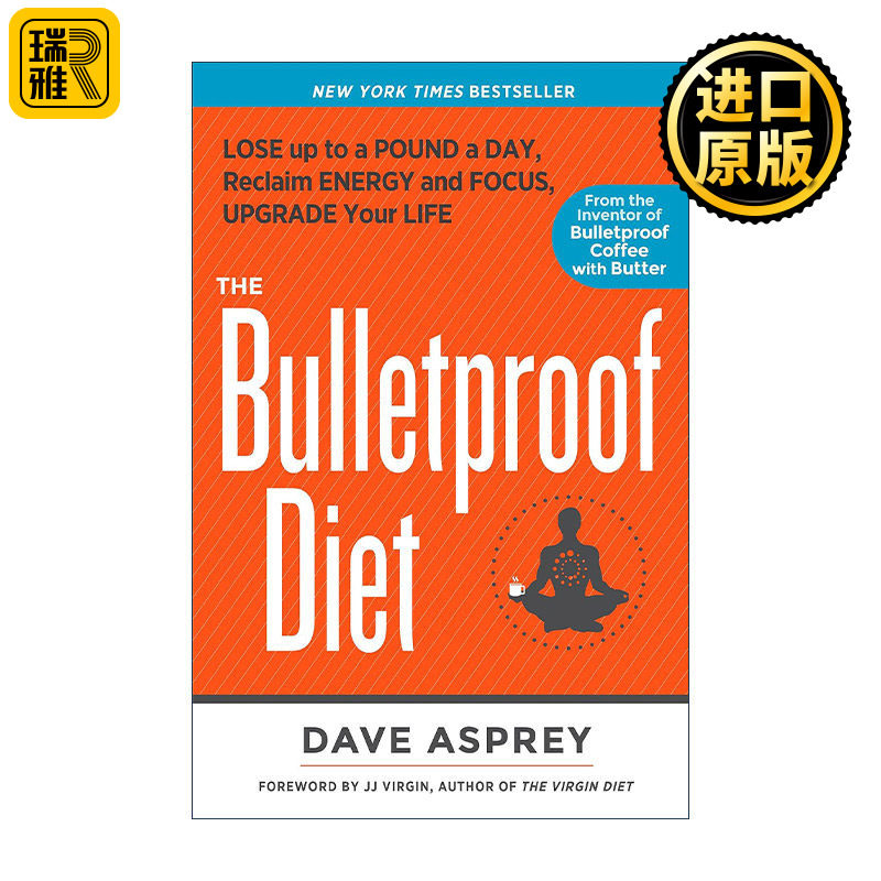 The Bulletproof Diet 防弹饮食 硅谷生物骇客抗体内发炎的震撼报告 Dave Asprey