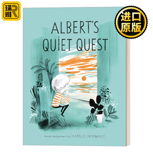 Albert's Quiet Quest (Mile End Kids Story) 阿尔贝的追求 4-8岁儿童精装宠物主题绘本 Isabelle Arsenault