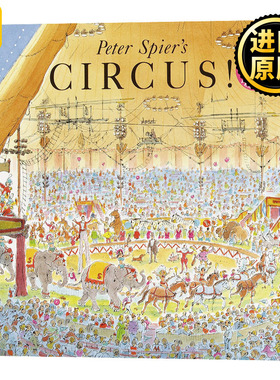 Peter Spier'S Circus 彼得施皮尔的马戏团 平装绘本 英文原版