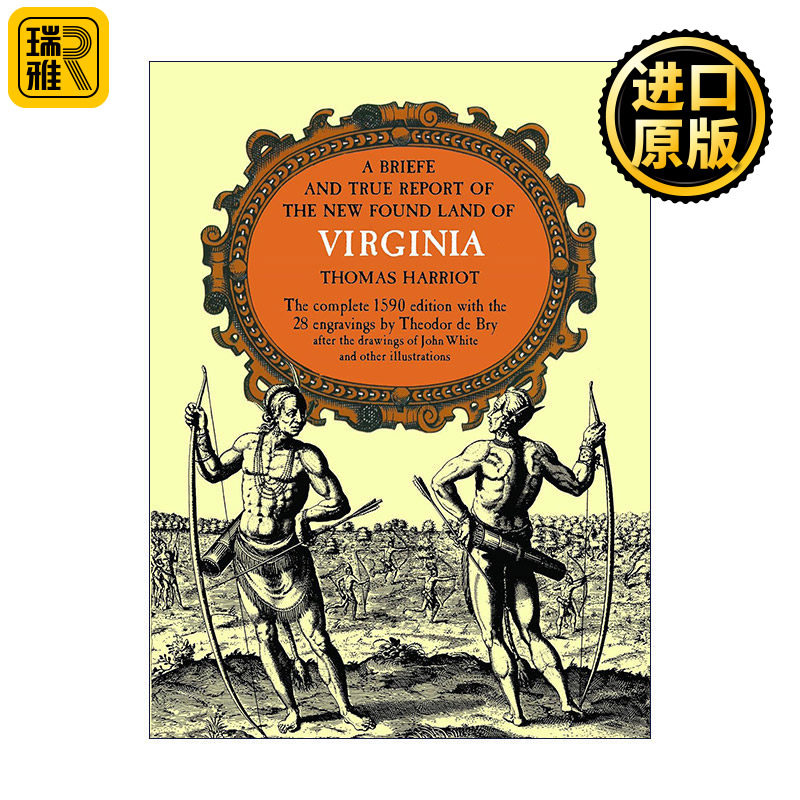 英文原版 A Brief and True Report of the New Found Land of Virginia 关于新发现的弗吉尼亚州土地的简要真实报道 美国历史