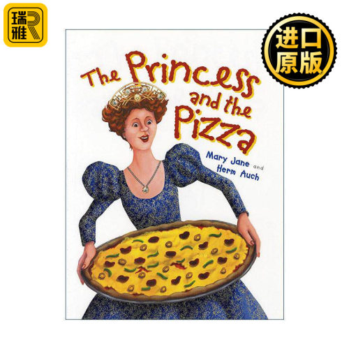 英文原版 The Princess and the Pizza 公主与披萨 儿童童话绘本 Herm Auch 英文版 进口英语原版书籍