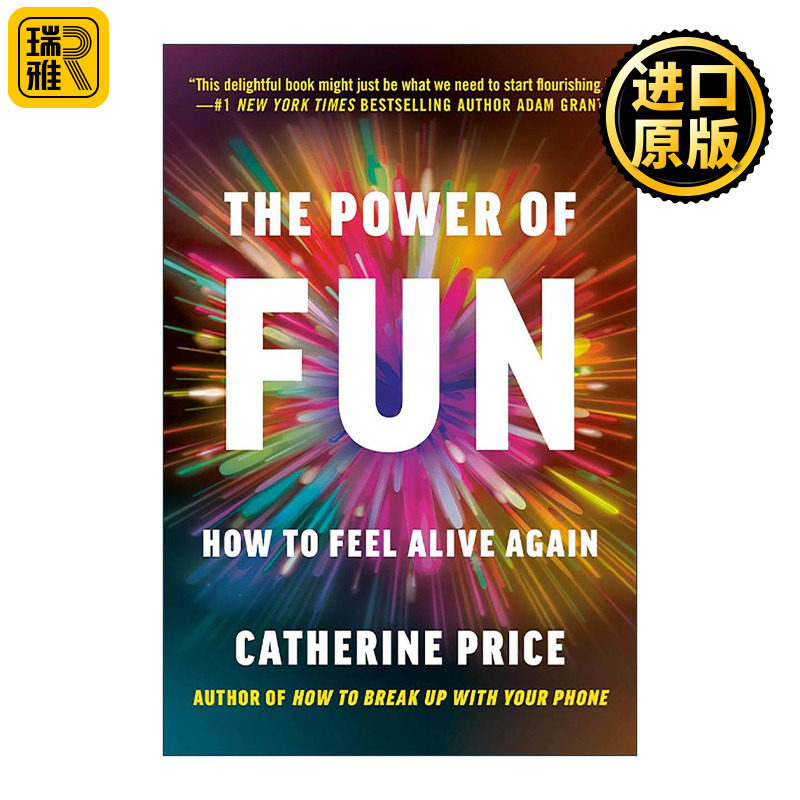 英文原版 The Power of Fun How to Feel Alive Again 乐趣的力量 如何再次感受到生命的活力 手机断舍离作者凯瑟琳·普赖斯