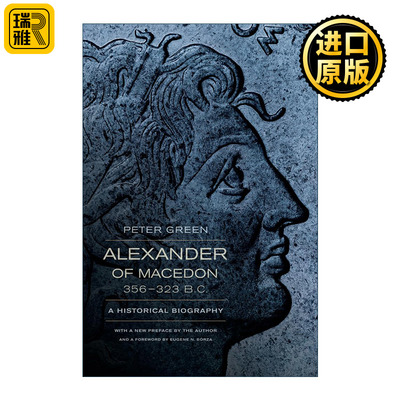 英文原版 Alexander of Macedon 356-323 B.C. 马其顿的亚历山大 历史传记 Peter Green彼得·格林 英文版 进口英语原版书籍