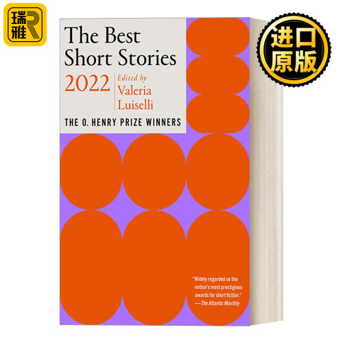 英文原版 The Best Short Stories 2022: The O. Henry Prize Winners 2022年最佳短篇小说选集 欧·亨利奖获奖作品集 英文版