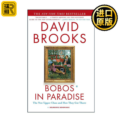 Bobos in Paradise 布波族 一个社会新阶层的崛起