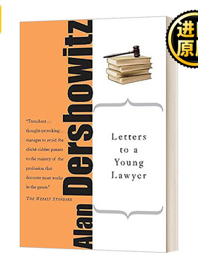 英文原版 Letters to a Young Lawyer 给青年律师的信 宪法与与行政法学博士生阅读书目 英文版 Alan M. Dershowitz 进口原版书籍