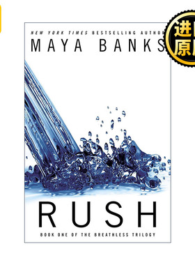 Rush (The Breathless Trilogy 01) 汹涌 无法呼吸三部曲1 女性小说 Maya Banks