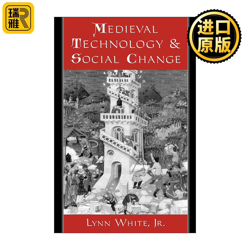 Medieval Technology and Social Change 中世纪技术与社会变迁 林·怀特