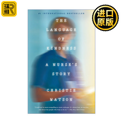 The Language of Kindness 护士的故事 善良的语言 传记 Christie Watson