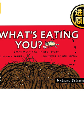 英文原版 What's Eating You? Parasites 动物科学系列 寄生虫 儿童动物科普百科 插图 Nicola Davies 英文版 进口英语原版书籍
